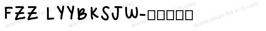 FZZ LYYBKSJW字体转换